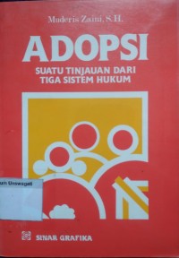 Image of adopsi suatu tinjauan dari tiga sistem hukum